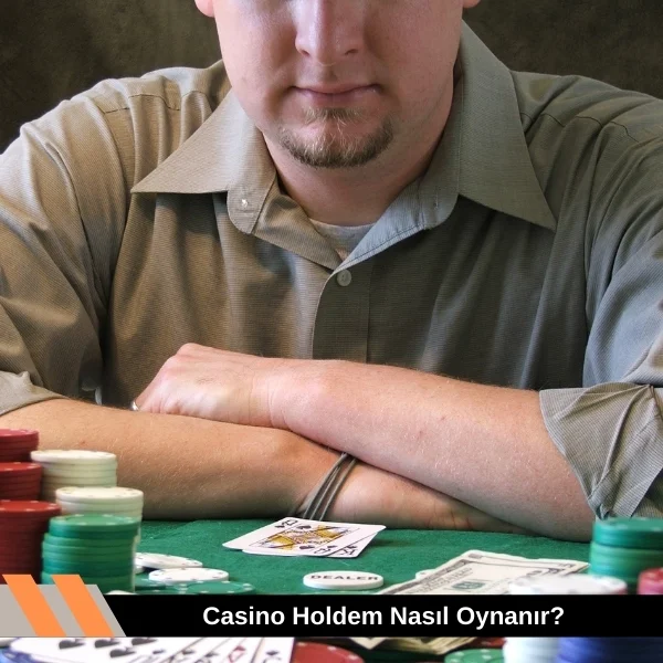 Casino Holdem Nasıl Oynanır